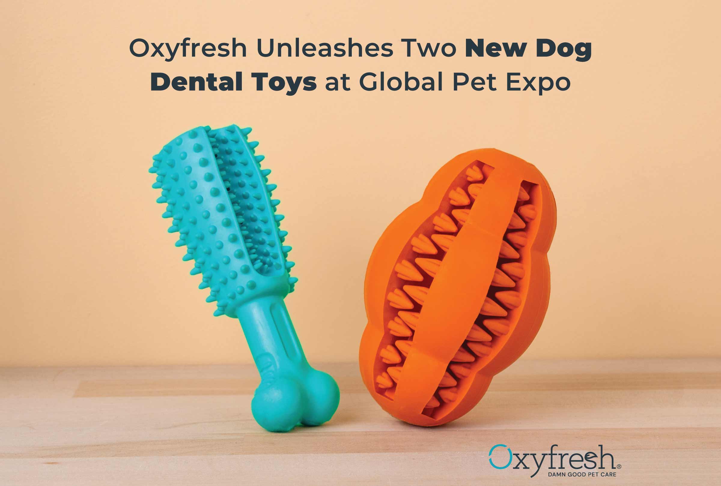 Oxyfresh Unleashes Two New Dog Dental Toys at Global Pet Expo
