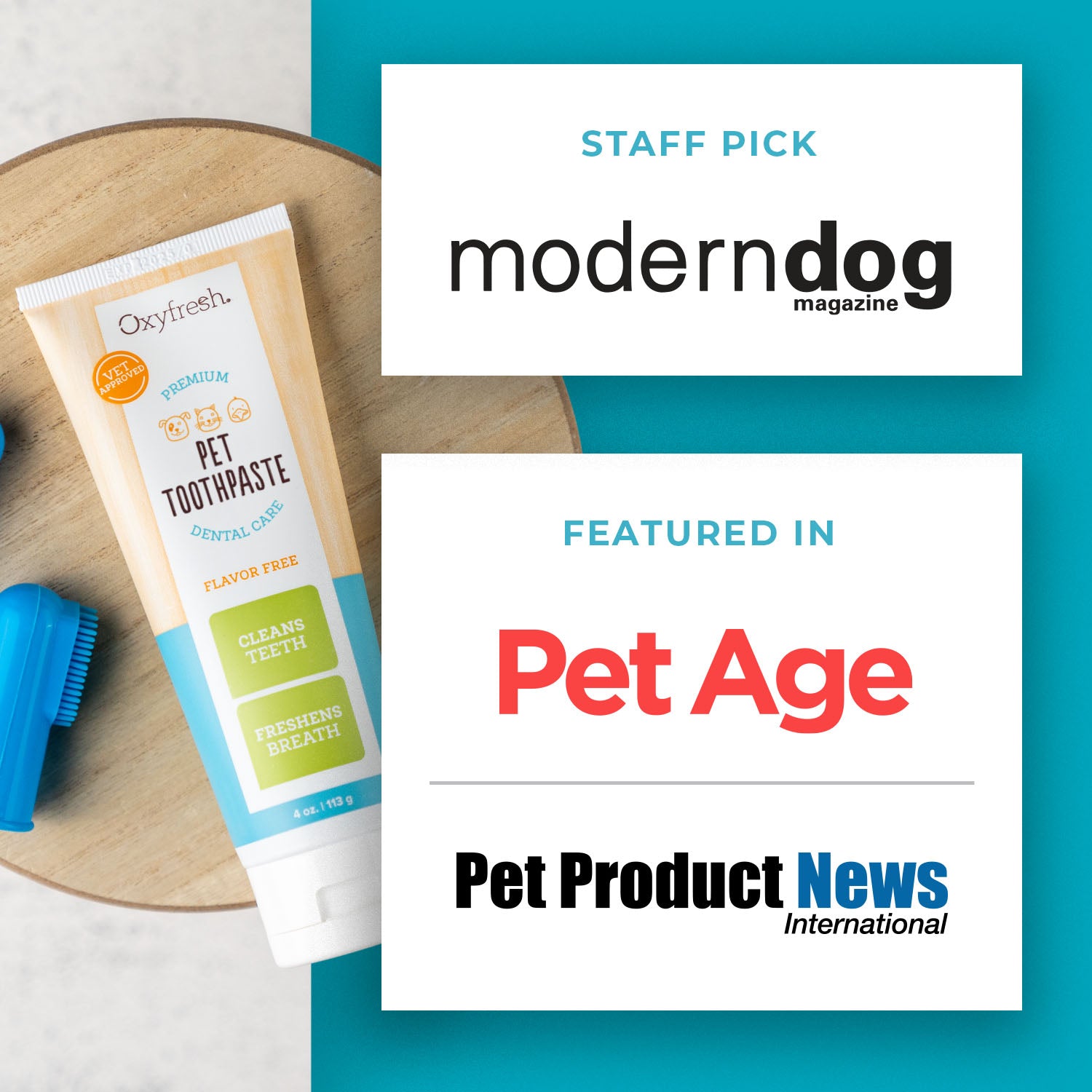 oxyfresh pet toothpaste with media mentions including modern dog, pet age, and pet product news international