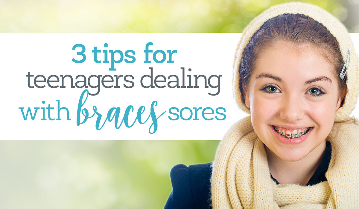 3 Tips for Teenagers Dealing With Braces Sores