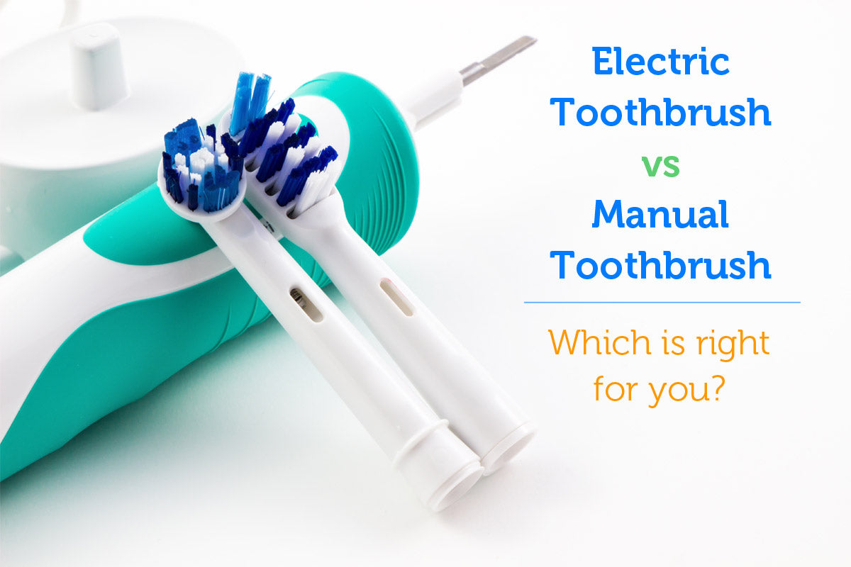 Electric Toothbrush vs. Manual Toothbrush: Which is Right for You?