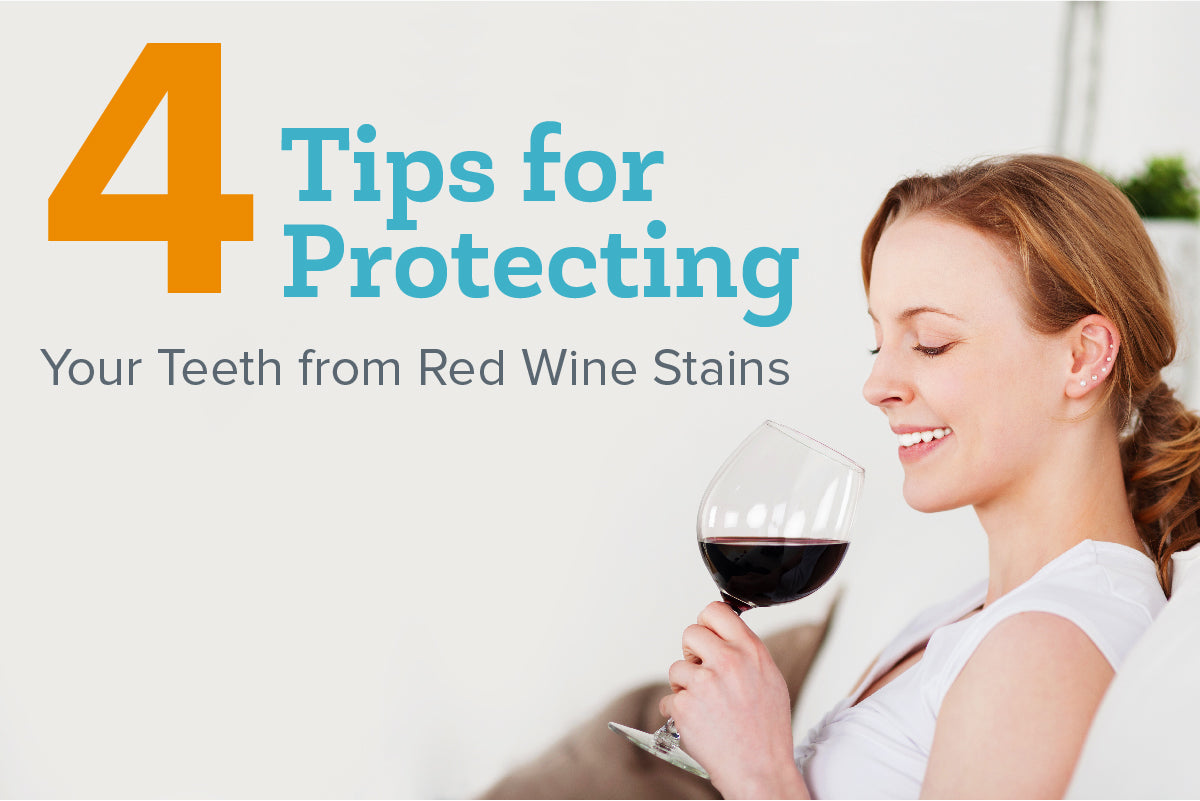 4 Tips for Protecting Your Teeth from Red Wine Stains