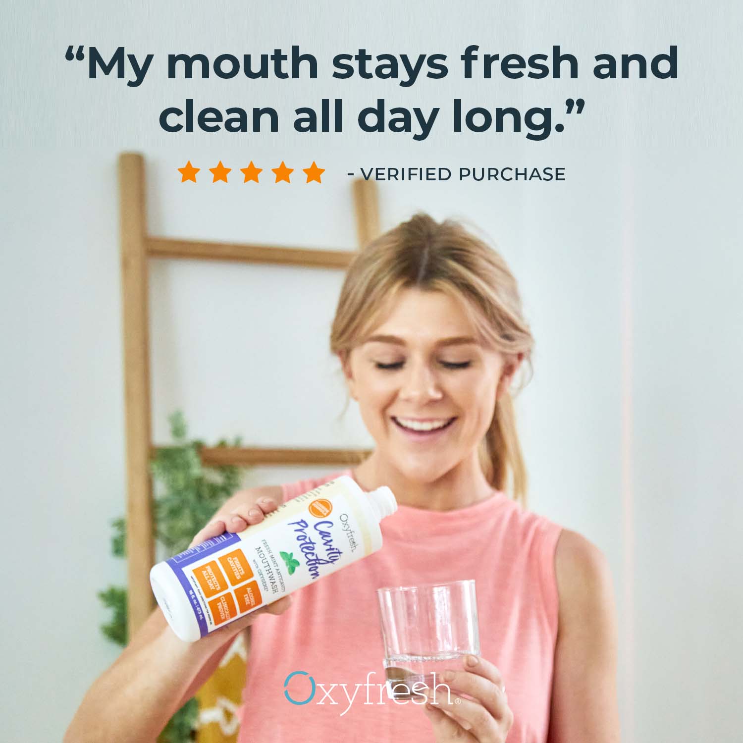 oxyfresh-cavity-protection-fluoride-mouthwash-review-"My-mouth-stays-fresh-and-clean-all-day-long."