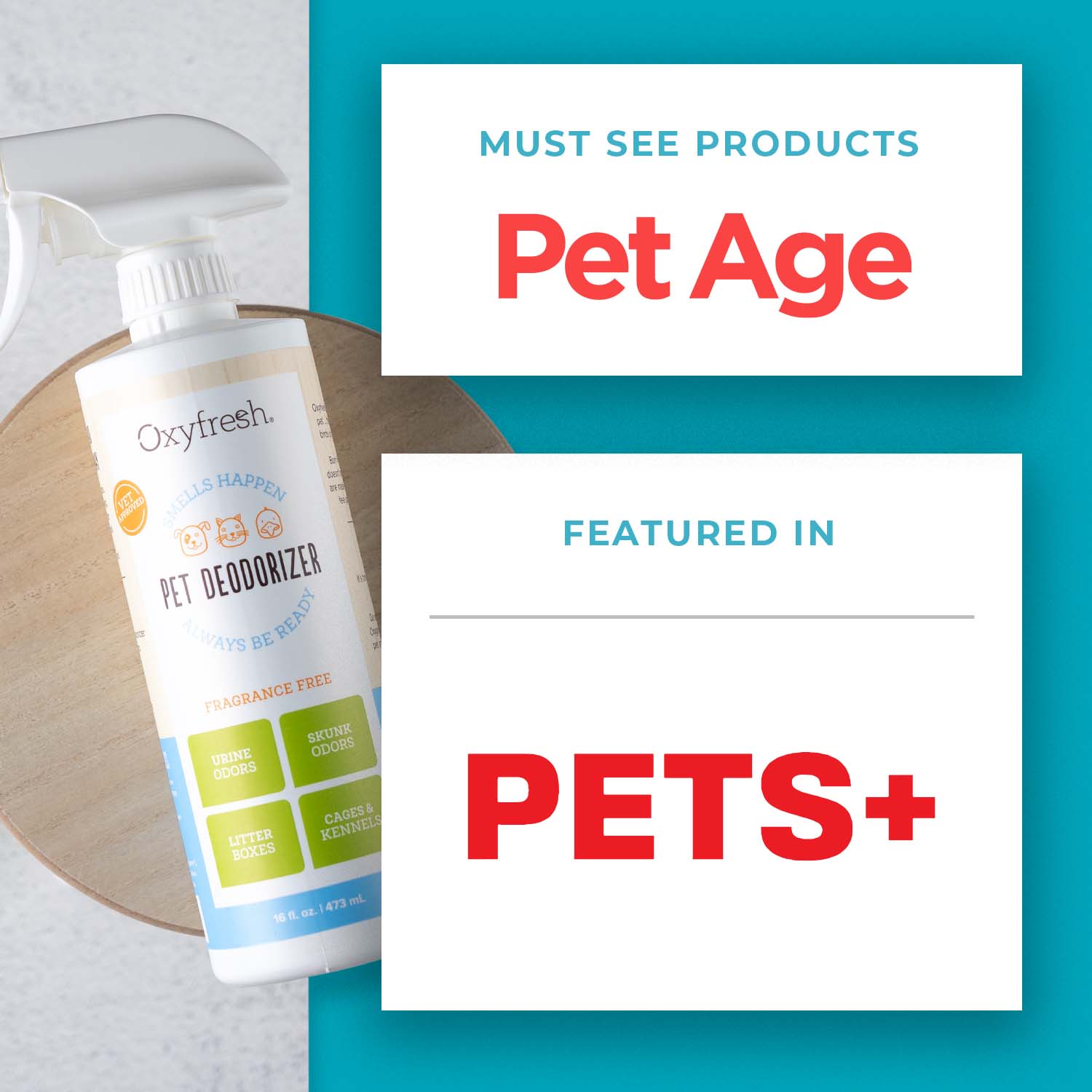 oxyfresh-pet-deodorizer-is-a-must-see-product-for-Pet-Age-and-is-featured-in-PETS+