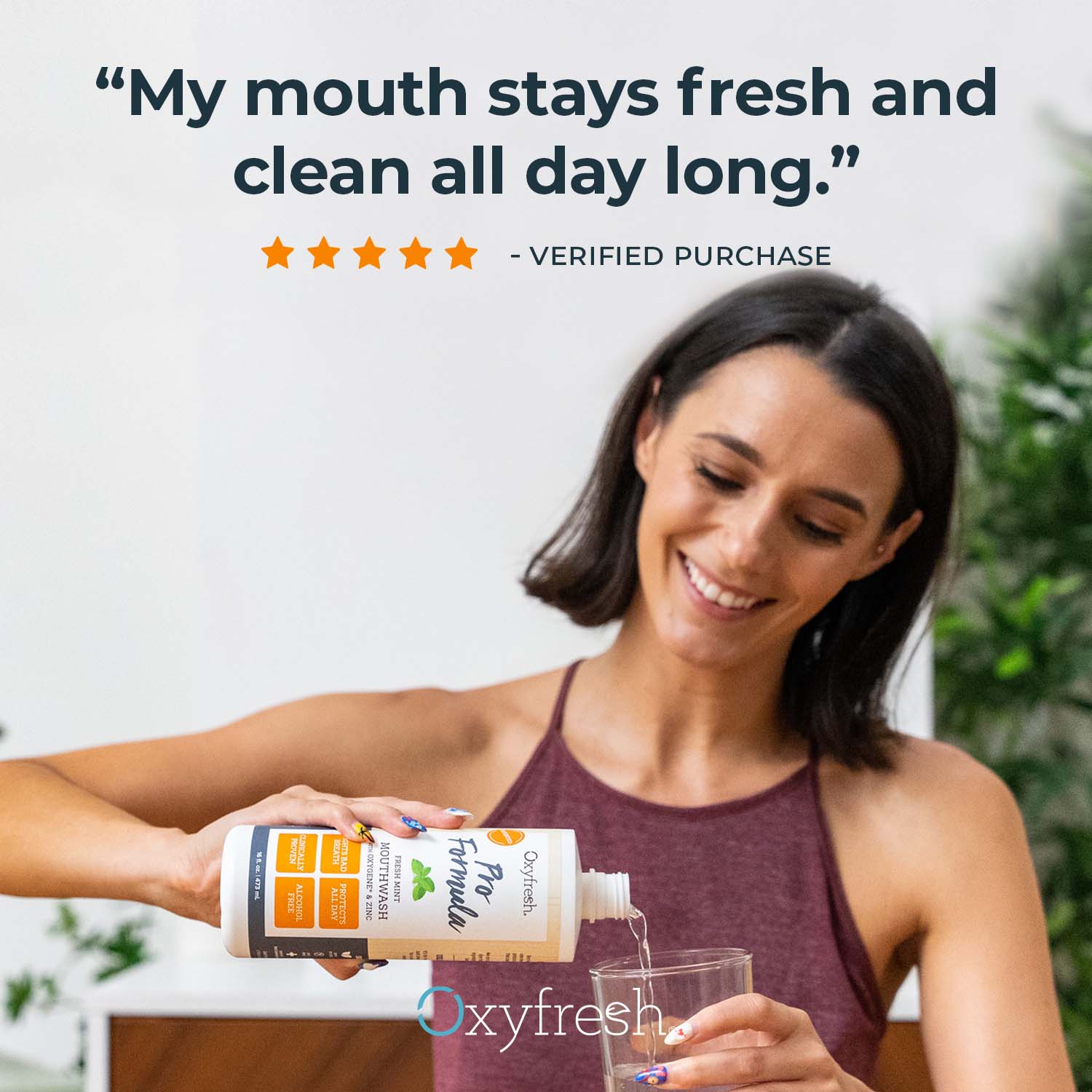 oxyfresh-pro-formula-mouthwash-review-"My-mouth-stays-fresh-and-clean-all-day-long."